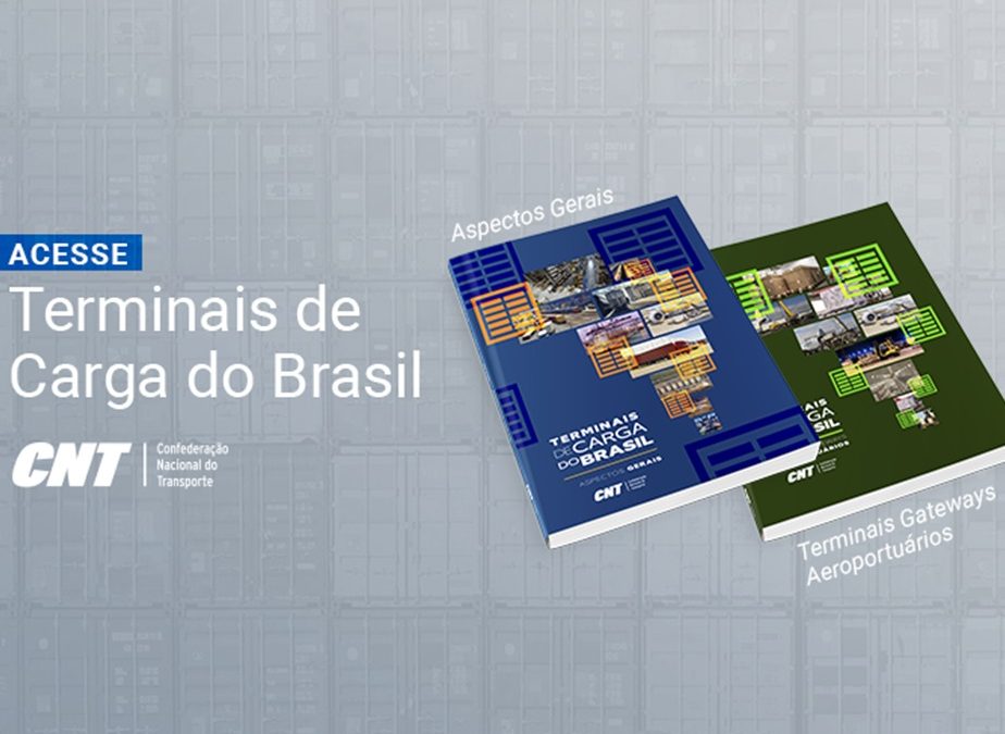 Publicações inéditas da CNT sobre terminais de carga no Brasil