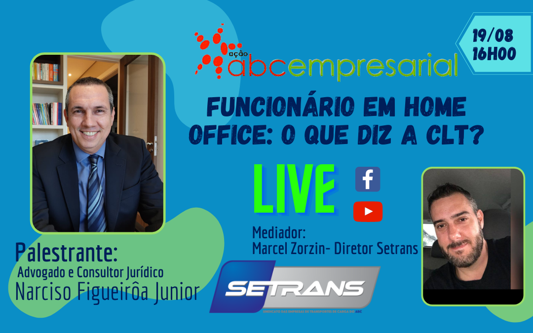 Legislação trabalhista sobre home office é tema de live do SETRANS